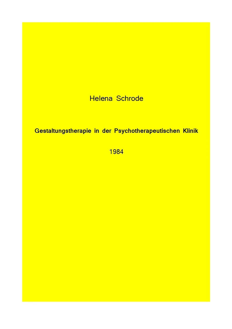 Gestaltungstherapie in der Psychotherapeutischen Klinik